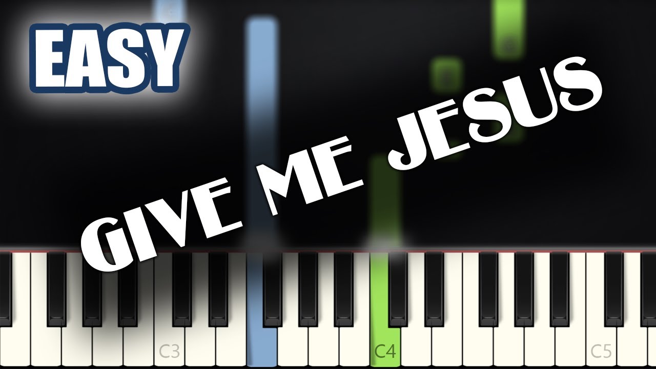 give-me-jesus-hymn-easy-piano-tutorial-sheet-music-by-betacustic