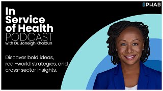 Introducing the In Service of Health Podcast