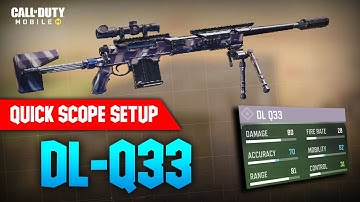 DLQ33 QUICK SCOPE BEST GUNSMITH SETUP COD MOBILE | CALL OF DUTY MOBILE DLQ33 GUNSMITH