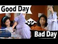 Good Day vs Bad Day |  #CuteSisters #Funny | Cute Sisters