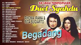 24 DANGDUT SYAHDU RHOMA IRAMA DAN RITA SUGIARTO (Spesial Dangdut Klasik)