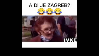 A DI JE ZAGREB? 😂😂😂