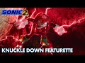 Sonic the Hedgehog 2 (2022) - "Knuckle Down Featurette" - Paramount Pictures