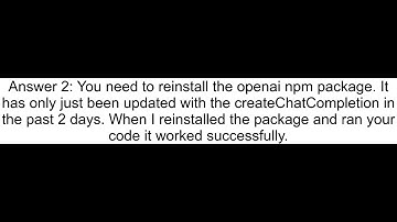 OpenAI Chat Completions API error andquot openai createChatCompletion is not a functionandquot