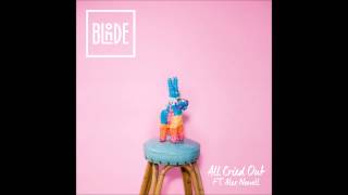 Video thumbnail of "Blonde - All Cried Out"