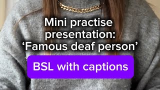 Mini practise BSL level 3 presentation: Famous Deaf Person (Paddy Ladd) | BSL with captions
