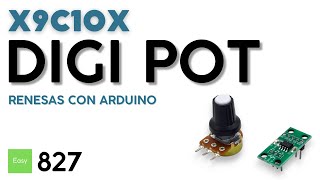 Come usare il potenziometro digitale Renesas X9C10x con Arduino