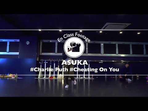 ASUKA "Cheating On You / Charlie Puth" @En Dance Studio SHIBUYA SCRAMBLE