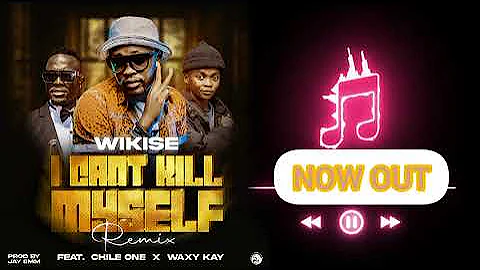 (I CAN'T KILL MYSELF Remix) By Wikise1992 Feat Waxy kay & Chile One Mr zambia_ (visualize )
