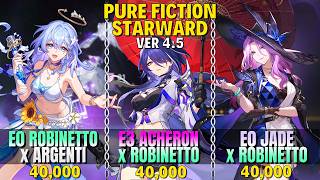 E0S1 Robin Summeretto x E0S1 Argenti x E0S1 Jade x E3S1Acheron | Pure Fiction 4.5 | Starward