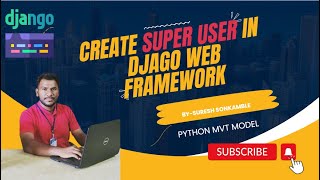 Django Superuser & Admin Panel Explained | Python Web Development with Django | Lecture 4