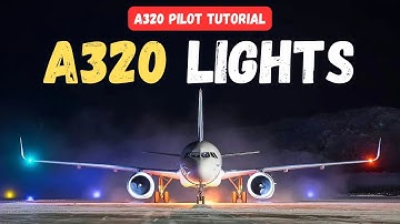 Airbus A320 Lighting System explained | Cockpit & Exterior Lights