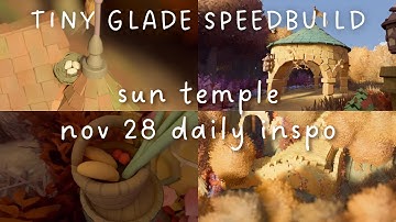 Building in this game is the BEST! - Tiny Glade Speedbuild, Daily Inspo Nov 28, Sun Temple Build