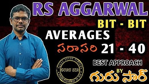 Averages 21 to 40 || RS Agarwal Bit-Bit by GURU SIR