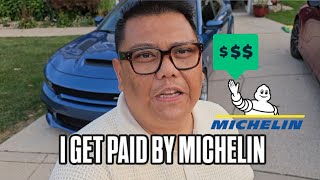 I GET PAID REVIEWING MICHELIN TIRES!!!