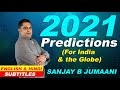 Sanjay B Jumaani analyses 2021, after accurately predicting a Disastrous 2020 due to China!