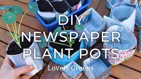 Two ways to make Newspaper Plant Pots (the simple way + the origami method)