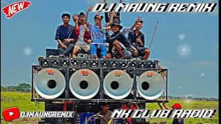 New!_Indo_Sound_𝙉𝙆_𝘾𝙇𝙐𝘽_𝙍𝘼𝘿𝙄𝙊⚡DJ _MAUNG_ REMIX_⚡2025🌪️⚡