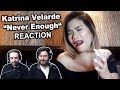 Singers Reaction/Review to "Katrina Velarde - Never Enough"