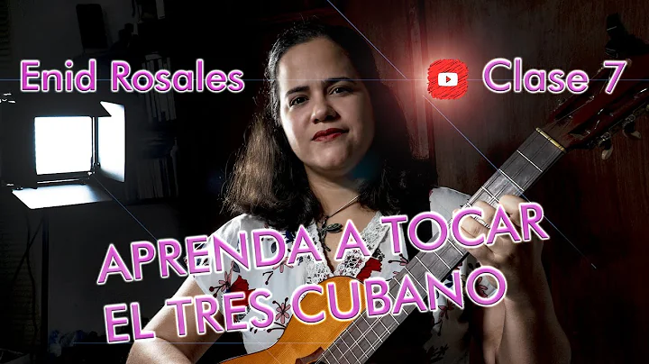 Aprenda a tocar el Tres Cubano con Enid Rosales. Clase 7: Acordes y Tumbaos en Am