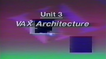 VAX Unit 3 - VAX Architecture (1988 VHS)