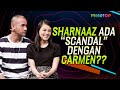 Sharnaaz Ahmad ada scandal dengan Carmen Soo | MeleTOP | Nabil Ahmad & Sherry Alhadad