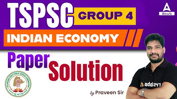 Group 4 Key Paper 2023 | Solution Of Indian Economy | TSPSC Group 4 Answer Key | Adda247 Telugu