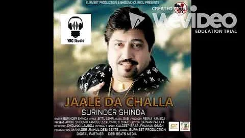 Jaale Da Challa   Surinder Shinda   New Punjabi Song