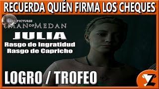 Man of Medan: Cómo Desbloquear la Ingratitud de Julia [Capricho] - Recuerda quién firma los cheques screenshot 5