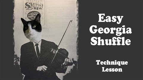 Easy Georgia Shuffle - Fiddle Lesson
