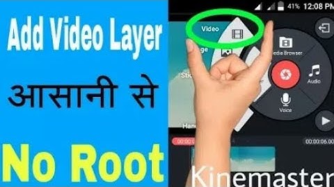 How To Add Video Layer In Kinemaster No Root | Kinemaster Me Video Layer Kaise Add Kare