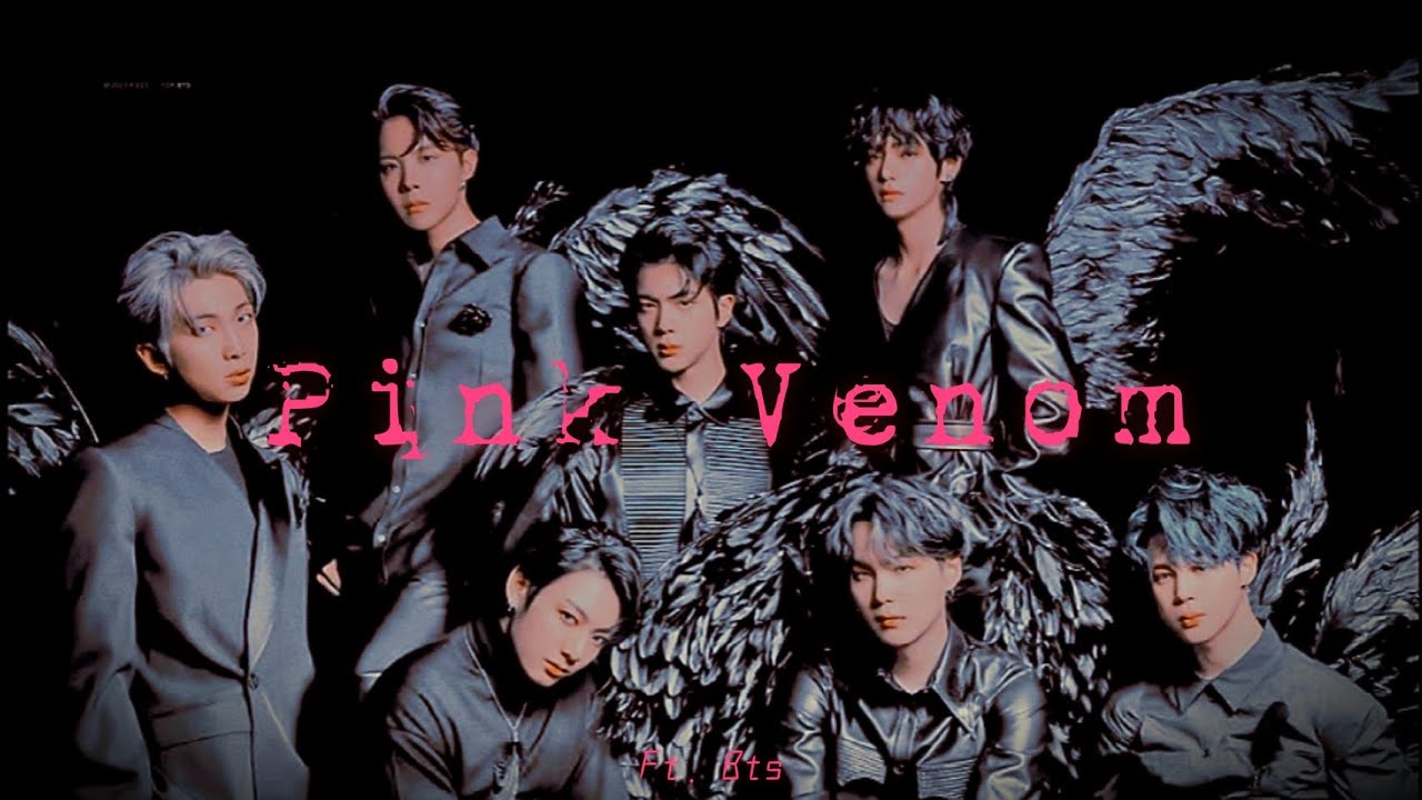 BLACKPINK 'PINK VENOM' FT. BTS「FMV」#pinkvenom