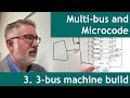 multibus 3: 3-bus datapath build