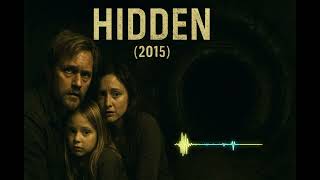 Hidden (2015) Ending Explained | A Family’s Dark Secret in the Bunker | #StorylineStudioExplainer
