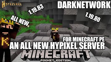ALL NEW HYPIXEL LIKE SERVER FOR MINECRAFT PE #DARKNETWORK #satnetwork #wenpixel #craftersmc #hypixel