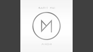 Video thumbnail of "Marie-Mai - Si les mots"