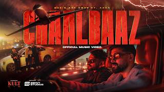 Chaalbaaz - Muzik Aay Swag Ft. Axar