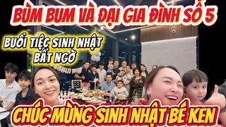 Bum Bum and the extended family at number 5, a surprise birthday party, happy birthday Ken