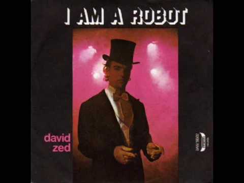 David Zed - I Am A Robot © 1980