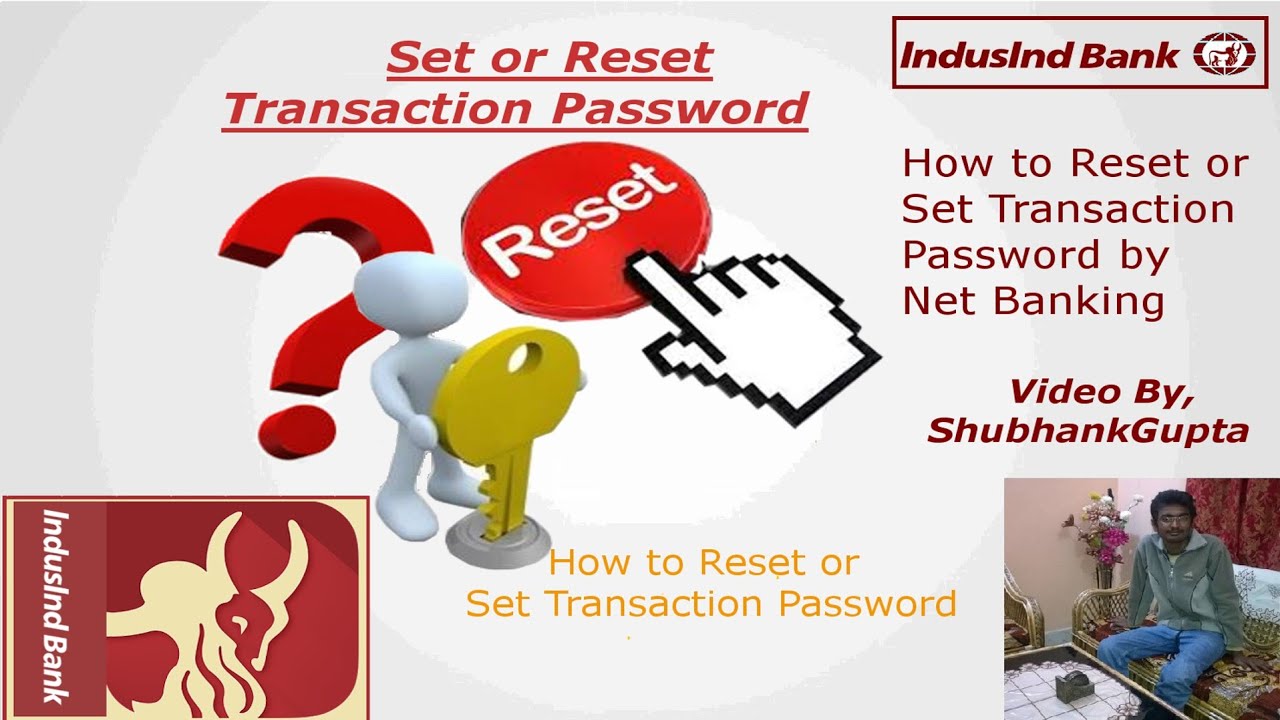 indusind bank net banking transaction password indusind bank net banking transaction password