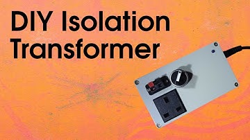 DIY Isolation Transformer | Electronics project