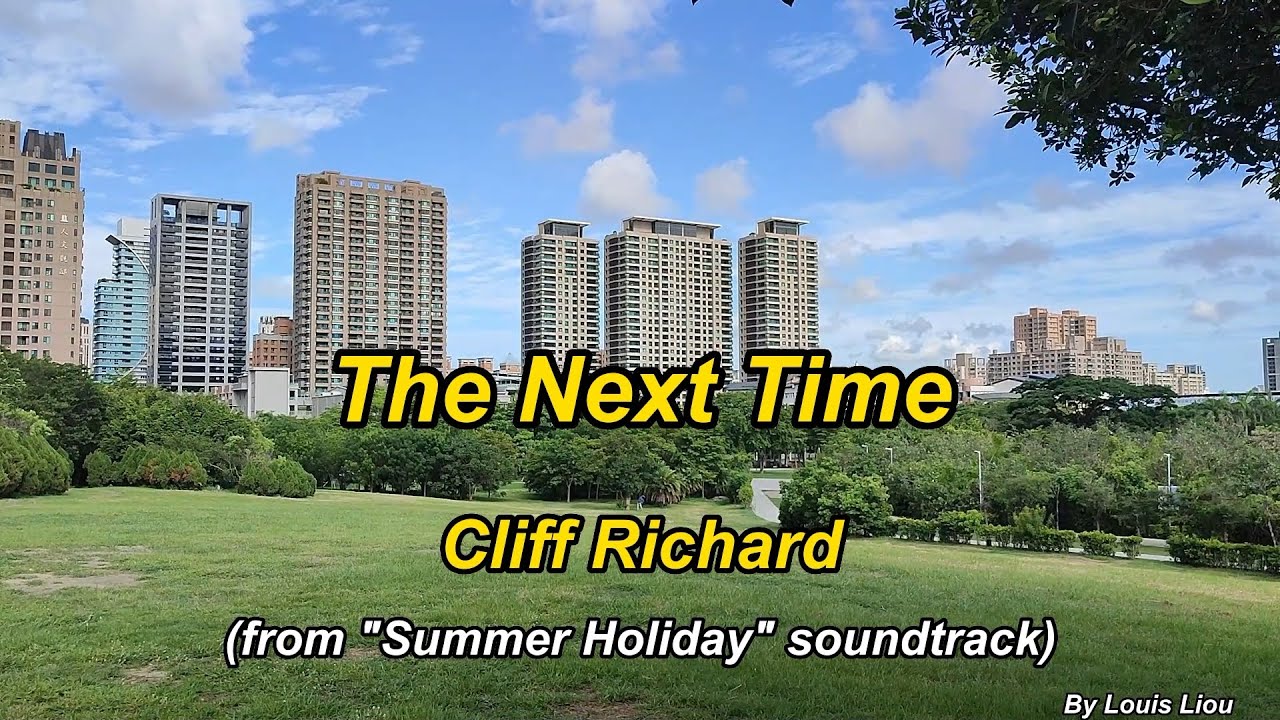 Cliff Richard - The Next Time(Lyrics)