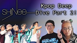 SHINee - Kpop Deep Dive Part 2 ft. Therese!