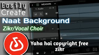 How To Create A Professional Zikr In Bandlab App | Bandlab App Main Zikr Kaese Banaen screenshot 4