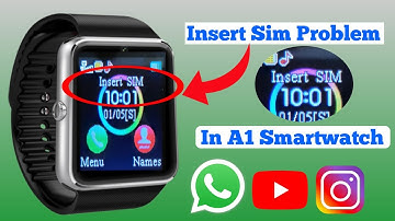 A1 smart watch insert sim problem | Insert sim problem in A1 smartwatch  #smartwatchclub #insertsim