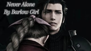 Final Fantasy 7 Remake/Rebirth AMV - Never Alone by Barlow Girl (Zack Fair x Aerith Gainsborough)