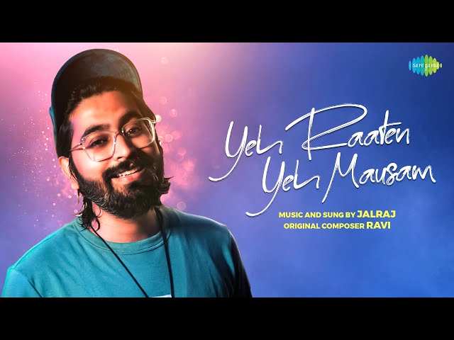 Yeh Raaten Yeh Mausam - Cover Song | JalRaj | Asha Bhosle | Kishore Kumar | Ravi class=