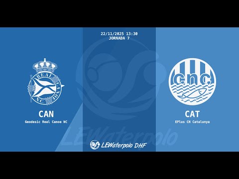 LEWaterpolo DHF // Geodesial Real Canoe NC - EPlus CN Catalunya