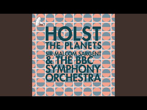 The Planets, Op. 32: I. Mars, the Bringer of War