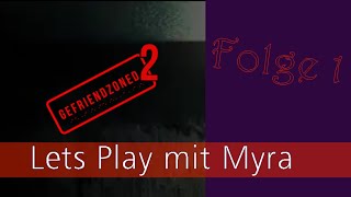 Gefriendzoned 2- Wer ist Cloe? *1* screenshot 2